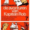 Kapitein Rob 7 - Het goud van de Groene Slang / De rose parels van Tamoa / De aanslag op de Vliehors