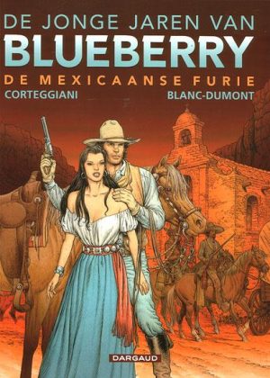 De jonge jaren van Blueberry 15 - De Mexicaanse furie