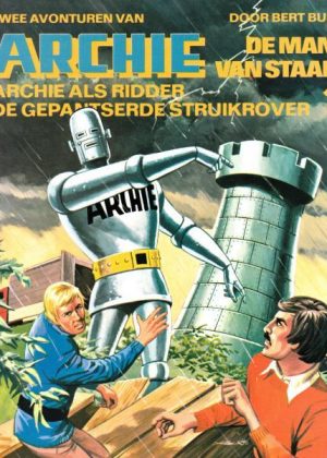 Archie, de man van staal 1 - Archie als ridder/De gepantserde struikrover (2ehands)