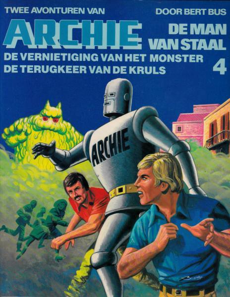 Archie, de man van staal 4 - De vernietiging van het monster/De terugkeer van de Kruls (2ehands)