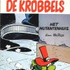 De krobbels 2 - Het mutantenhuis (2ehands)