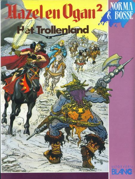 Hazel en Ogan 2 - Het trollenland (2ehands)
