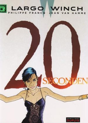 Largo Winch 20 - 20 seconden (Z.g.a.n.)