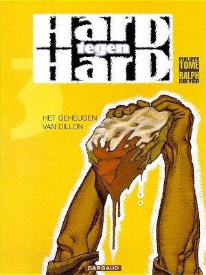 Hard tegen hard 3 - Het geheugen van Dillon (Z.g.a.n.)