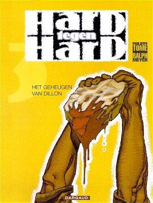 Hard tegen hard 3 - Het geheugen van Dillon (Z.g.a.n.)