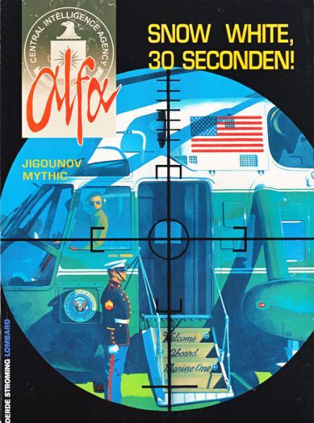 Alfa 7 - Snow White, 30 seconden! (Z.g.a.n.)