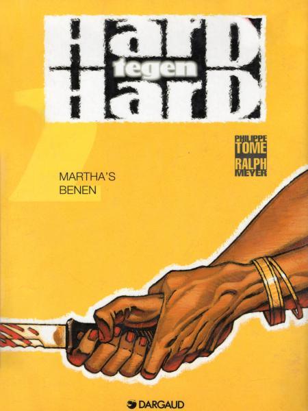 Hard tegen hard 2 - Martha's benen (Z.g.a.n.)