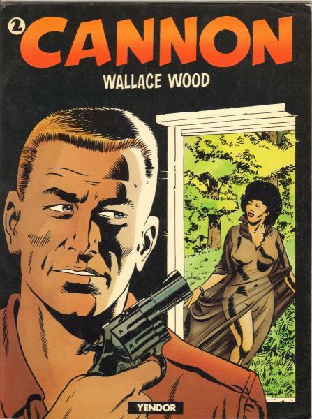 Cannon Deel 2 (Wallace Wood) (2ehands)