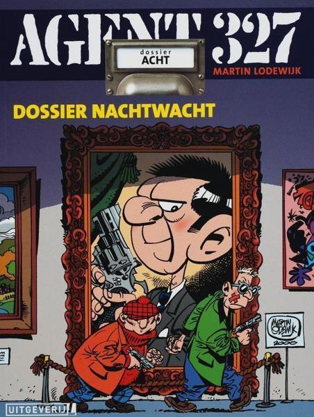 Agent 327 Dossier acht - Dossier nachtwacht