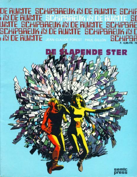 Schipbreuk in de Tijd 1 - De slapende ster (Semic Press) (2ehands)