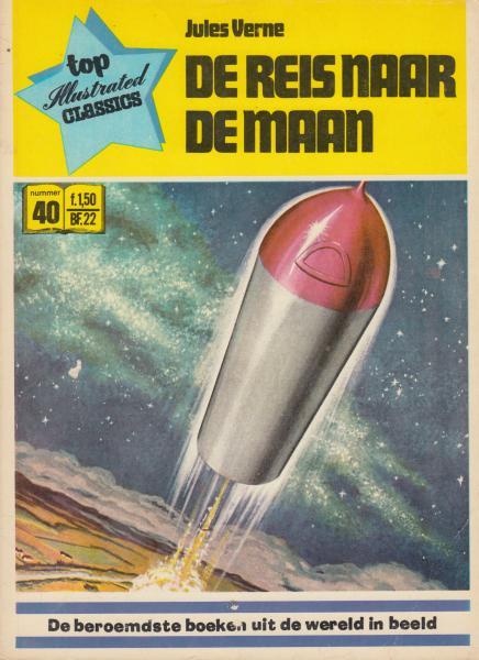 Top Illustrated Classics 40 - De reis naar de maan (Druk 1972) (2ehands)