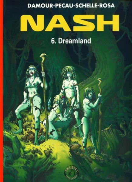 Nash - 6. Dreamland (2ehands)