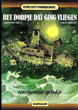 Er was eens 'n voorbijganger... 1 - Het dorpje dat ging vliegen (HC) (Z.g.a.n.)