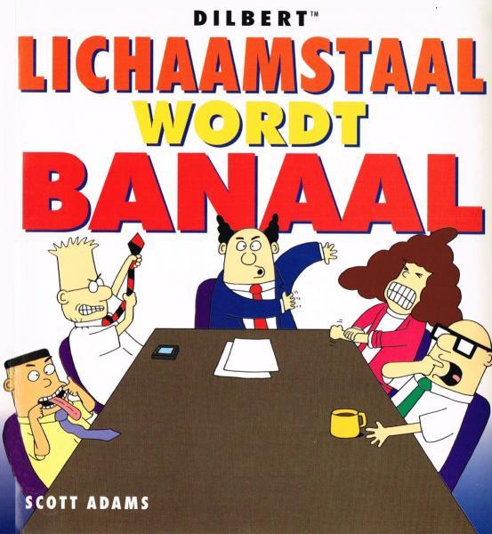 Dilbert - Lichaamstaal wordt banaal (2ehands)