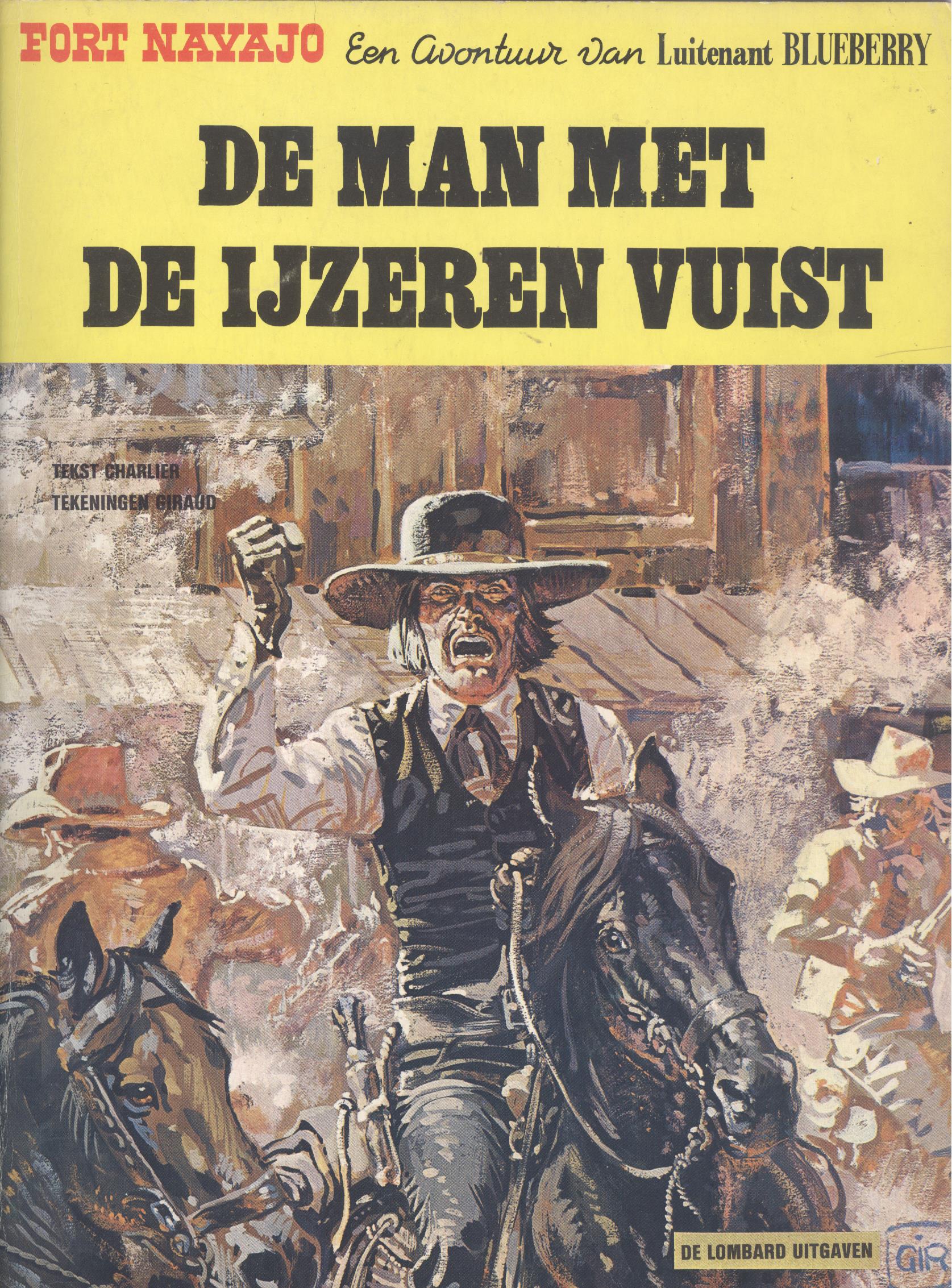 Blueberry - De man met de ijzeren vuist (Dargaud) (Geel) (2ehands)