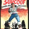 Geschiedenis in beeldverhalen 12 - Surcouf / Schrik der oceanen (Tweedehands)