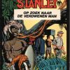 Geschiedenis in beeldverhalen 17 - Stanley / Op zoek naar de verdwenen man (Tweedehands)