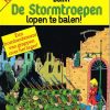 De Stormtroepen 4 - De stormtroepen lopen te balen! (Tweedehands)