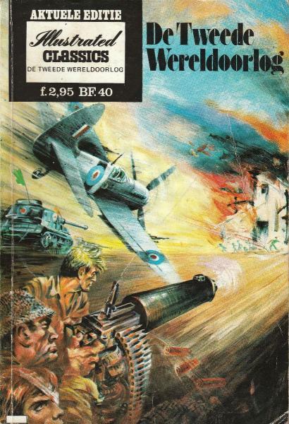 Illustrated Classics - De tweede wereldoorlog (Tweedehands)