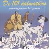 De 101 Dalmatiërs ontsnappen aan het gevaar (Tweedehands)