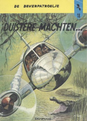 De Beverpatroelje 18 - Duistere machten... (Tweedehands)