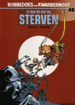 Robbedoes en Kwabbernoot 48 - De man die niet wil sterven (z.g.a.n.)
