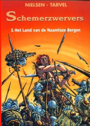 Schemerzwervers - 3. Het land van de naamloze bergen