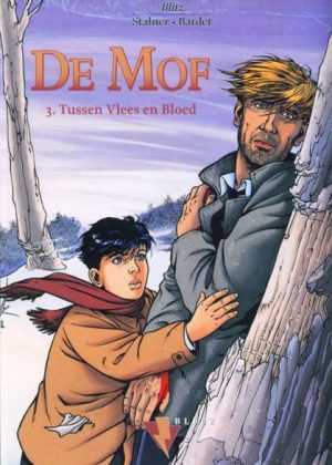 De Mof - Tussen vlees en bloed (z.g.a.n.)