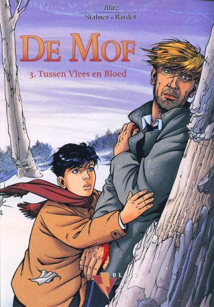 De Mof - Tussen vlees en bloed (z.g.a.n.)