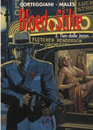 Bloed & Stilte - Tien dolle jaren (z.g.a.n.)