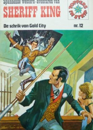 Sheriff King 12 - De schrik van Gold City (Tweedehands)