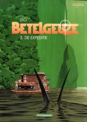 Betelgeuze 3 - De expeditie (z.g.a.n)