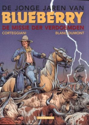 De jonge jaren van Blueberry 11 - De missie der verdoemden (Z.g.a.n.)
