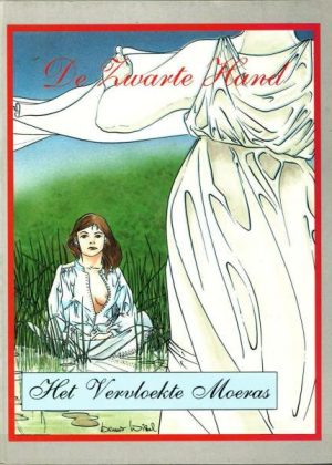 De zwarte hand 1 - Het vervloekte moeras (HC) (Zgan)