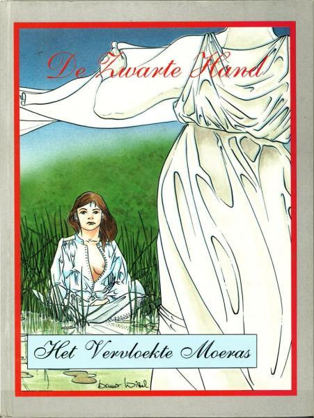 De zwarte hand 1 - Het vervloekte moeras (HC) (Zgan)