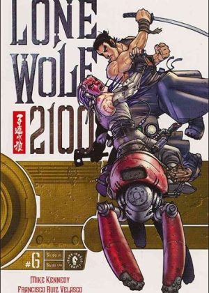Lone Wolf 2100 #6 (Engelstalig)
